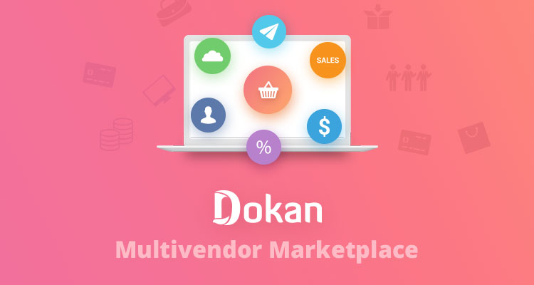 Dokan Pro Multi Vendor Business Online Marketplace